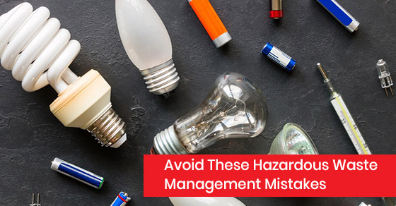 How to avoid hazardous waste management mistakes?
