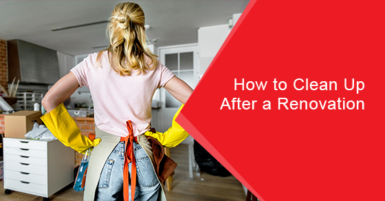 Post-renovation cleaning tips